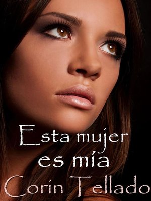 cover image of Esta mujer es mía